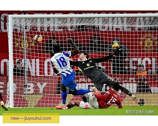奥纳纳英超主场表现出色成功零封埃弗顿确保球门不失