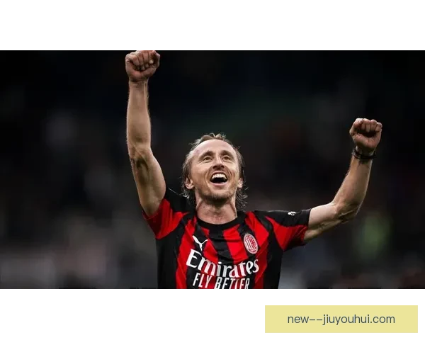 莫德里奇赛场统治力展现足坛巨星风采技艺与智慧完美结合